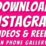 IGsty. com Video Download: How to Download Instagram Videos, Reels