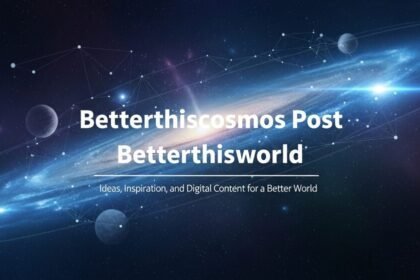 BetterThisCosmos Posts BetterThisWorld Insights