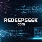 Redeepseek com: Complete Guide & Safety Insights