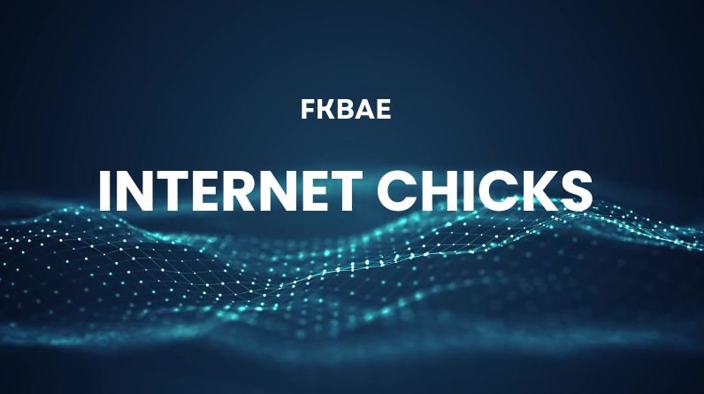 Internet Chicks: Meaning, Trends & Online Influence